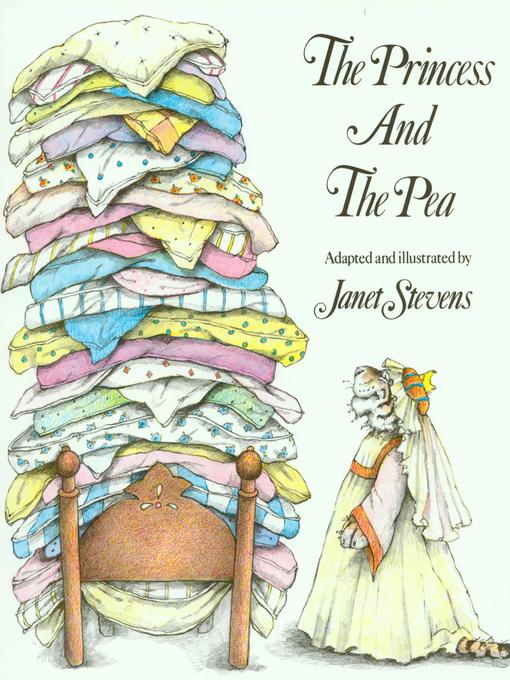 Title details for The Princess and the Pea by Janet Stevens - Available